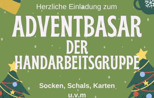 Einladung zum Adventbasar der Handarbeitsgruppe am 30. November mit Socken, Schals und Karten. Weihnachtlich dekoriert.